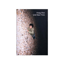 Innen: Finlay Flint - "Until Next Time" Zine