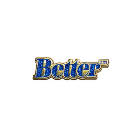 Better™ Gift Shop - "Standard Logo Glitter" Pin