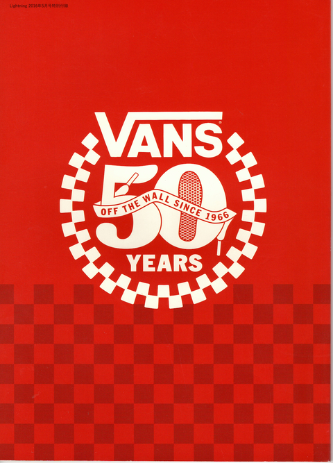 Lightning Magazine - Vans 50th Anniversary Special Supplement: Vans May 2016 Magazine
