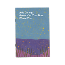 Innen: Julia Chiang - "Remember That Time When What" Zine