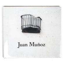 Juan Muñoz: Juan Muñoz (2015)