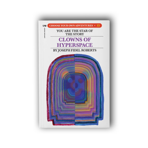 Joseph Fidel Roberts - Clowns of Hyperspace Book