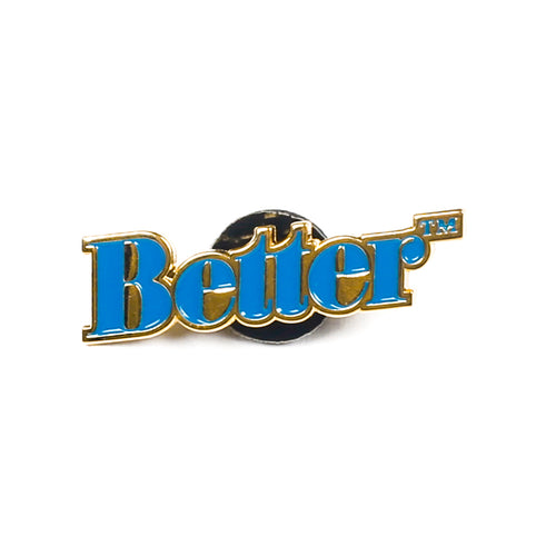 Better™ Logo Pin