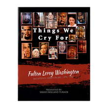 Fulton Leroy Washington - "Things We Cry For" Book